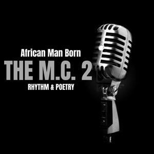 The M.C 2 (Rhythm & Poetry)