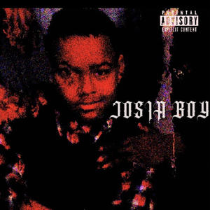 Josia Boy (Explicit)