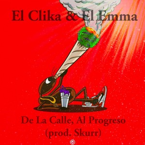 De La Calle, Al Progreso (Explicit)