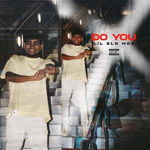 Do You (Explicit)