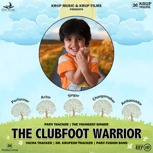 The Clubfoot Warrior