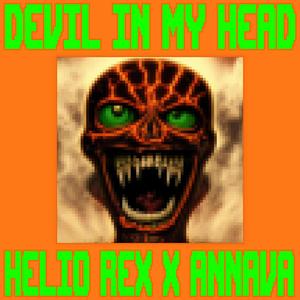 Devil in My Head (Annava Remix Version|Explicit)