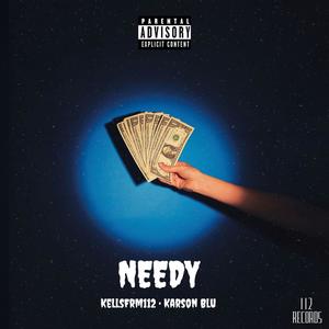 NEEDY (feat. Karson Blu) [Explicit]