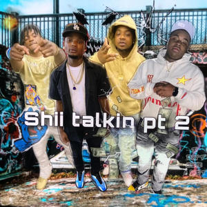 Shii Talkin, Pt. 2 (feat. M3, PACMANDRE & Lil BO) (Explicit)