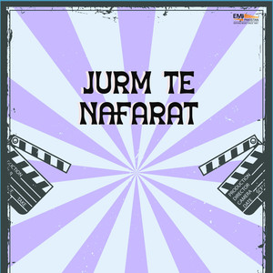 Jurm Te Nafarat (Original Motion Picture Soundtrack)