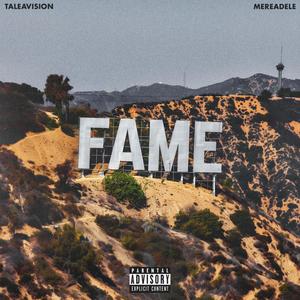 Fame (feat. Mereadele) [Explicit]