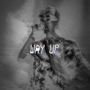 WAY UP (Explicit)