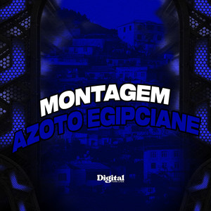 Montagem Azoto Egipciane (Explicit)