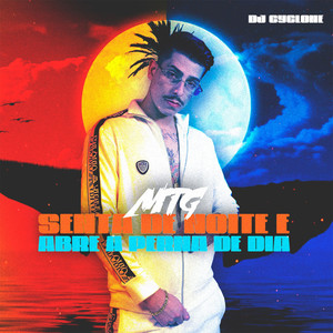 MTG - Senta de Noite e Abre a Perna de Dia (Explicit)