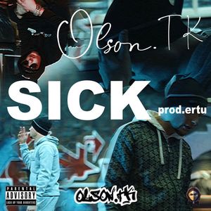 Sick (Explicit)