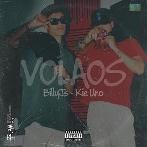 Volaos (feat. Kie Uno) [Explicit]