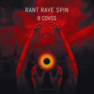 Rant Rave Spin