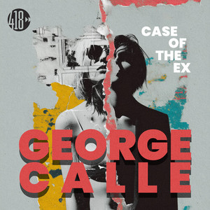 Case Of The Ex (Explicit)