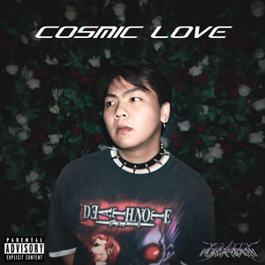 Cosmic Love (Explicit)