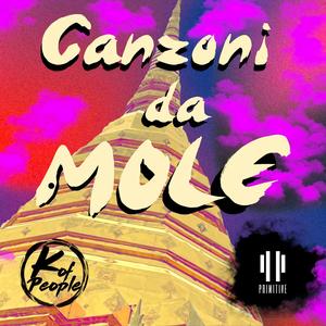 Canzoni da Mole (Explicit)