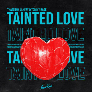 Tainted Love