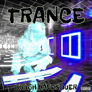 Trance (Explicit)