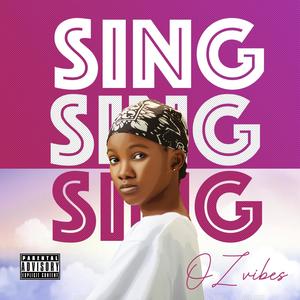 Sing (Explicit)