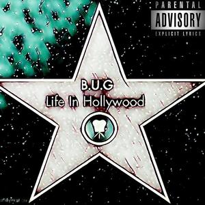 Life In Hollywood (Explicit)