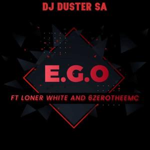 E.G.O (feat. Loner White & 6zeroTheeMc)