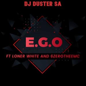 E.G.O (feat. Loner White & 6zeroTheeMc)