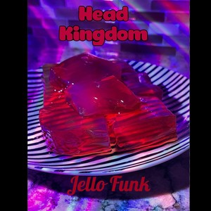 Jello Funk (Explicit)