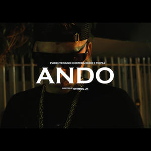 Ando (feat. Estebandido & Fixifly) [Explicit]