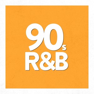 90's R&B (Explicit)