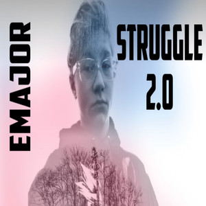 Struggle 2.0 (Explicit)