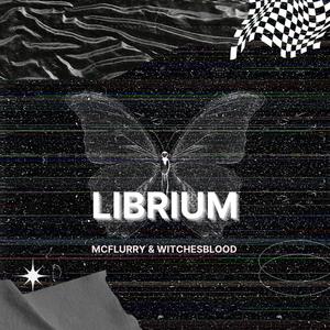 Librium (feat. Witchesblood) [Explicit]