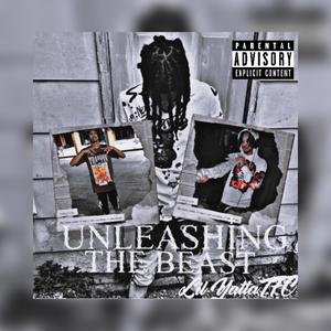 Unleashing The Beast (Explicit)