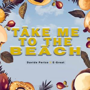 Take Me to the Beach
