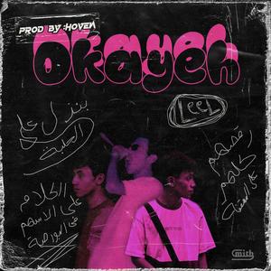 Okayeh (Explicit)