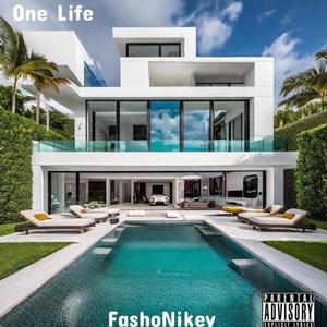 One life (Explicit)