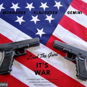 Load The Guns It's War (feat. Gemini) [Explicit]