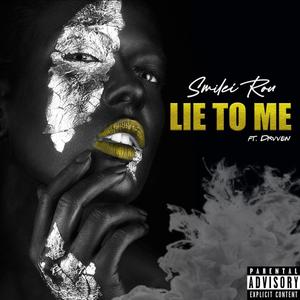 Lie To Me (Explicit)