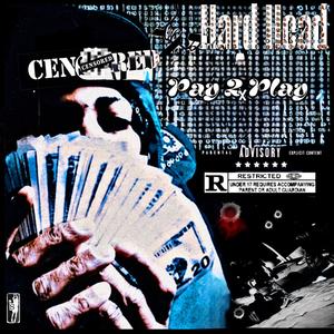 Hard Head (Explicit)