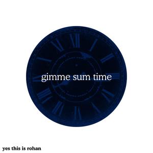 gimme sum time (Explicit)