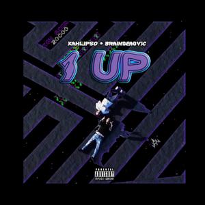 1Up(feat. braindeadvic) (Explicit)