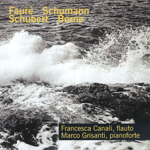 Faure - Schumann - Schubert - Borne