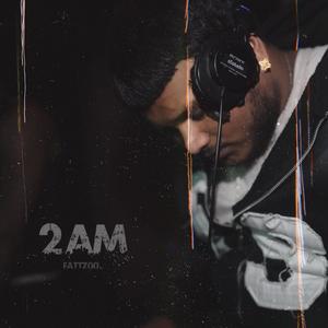 2AM (Explicit)