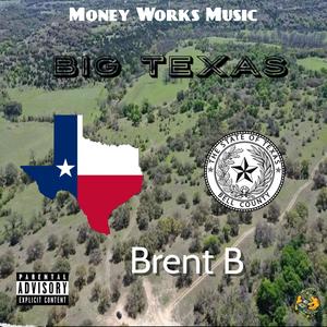 Big Texas (Explicit)