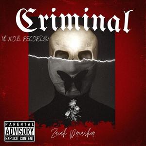 Criminal (feat. N.O.B RECORDS) (Explicit)