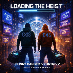 Loading The Heist (feat. YunTrivv) (Explicit)