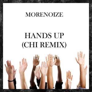 Hands Up (CHI Remix)