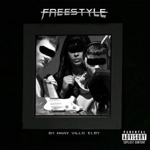 Freestyle (feat. Nkay, ViLLo & ELBY) (Explicit)