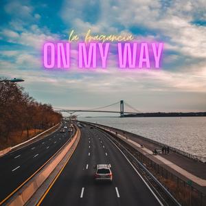 on my way