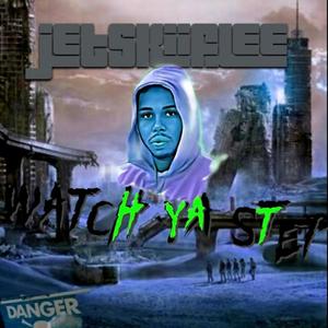 Watch Ya Step (Explicit)