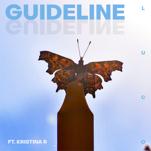 Guideline(ft. Kristina R)