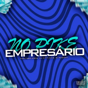 No Pike Empresário (Explicit)